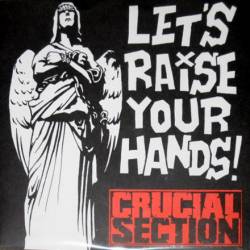 Crucial Section : Let's Raise Your Hands